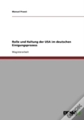 Rolle Und Haltung Der Usa Im Deutschen Einigungsprozess