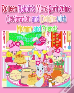 Capa do artigo Rolleen Rabbit'S More Springtime Celebration And Delight With Mommy And Friends