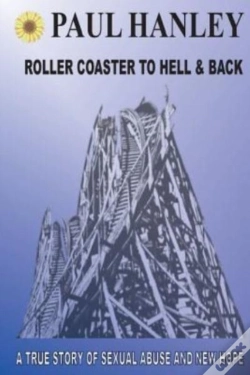 Capa do artigo Roller Coaster To Hell And Back: A True