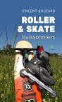 Roller Et Skate Buissonniers - Preview