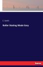 Roller Skating Made Easy - Preview