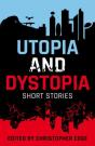 Rollercoasters: Utopia And Dystopia: Short Stories - Preview