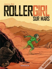Capa do artigo Rollergirl Sur Mars ; Intégrale