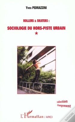 Capa do artigo Rollers Et Skaters ; Sociologie Du Hors-Piste Urbain