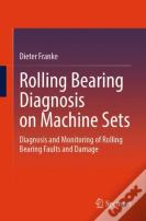 Rolling Bearing Diagnosis On Machine Sets