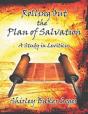Rolling Out The Plan Of Salvation - Preview