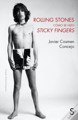 Capa do artigo Rolling Stones Como Se Hizo Sticky Fingers