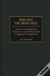 Rolling The Iron Dice