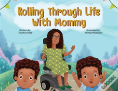 Rolling Through Life With Mommy