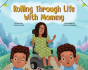 Rolling Through Life With Mommy - Preview