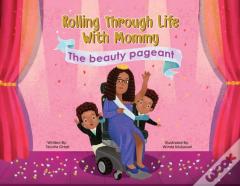 Rolling Through Life With Mommy