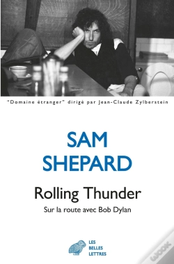 Capa do artigo Rolling Thunder : Sur La Route Avec Bob Dylan