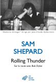Rolling Thunder : Sur La Route Avec Bob Dylan