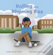Rolling With Rhyming Rae