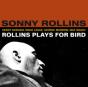 Rollins Plays for Bird - CD - Preview