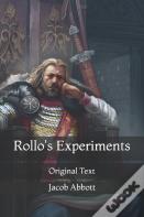 Rollo'S Experiments