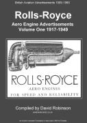 Rolls-Royce Aero Engine Advertisements Volume One 1917-1949