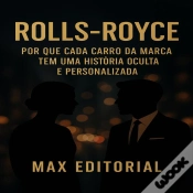 Capa do artigo Rolls-Royce: Por Que Cada Carro Da Marca Tem Uma História Oculta E Personalizada.