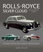 Rolls-Royce Silver Cloud - The Complete Story - Preview