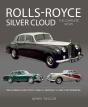 Rolls-Royce Silver Cloud - The Complete Story - Preview