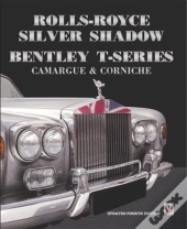 Rolls-Royce Silver Shadow/Bentley T-Series, Camargue & Corniche