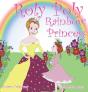 Roly Poly Rainbow Princess - Preview