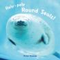 Roly-Poly Round Seals! - Preview