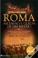 Roma - Ascensão e Queda de um Império