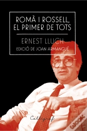 Capa do artigo Romà I Rossell, El Primer De Tots