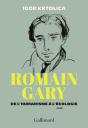 Romain Gary : De L'Humanisme À L'Écologie - Preview