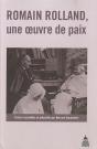 Romain Rolland, Une Oeuvre De Paix - Preview