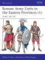 Roman Army Units In The Eastern Provinces (1) - Preview