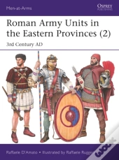 Roman Army Units In The Eastern Provinces (2)
