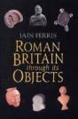 Roman Britain Through Its Objects - Preview