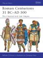 Roman Centurions 31 Bc Ad 500 - Preview