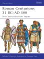Roman Centurions 31 Bcâ€“Ad 500 - Preview