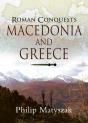 Roman Conquests: Macedonia And Greece - Preview