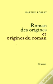 Roman Des Origines Et Origines Du Roman