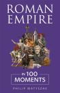 Roman Empire In 100 Moments - Preview