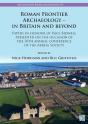 Roman Frontier Archaeology - In Britain And Beyond - Preview