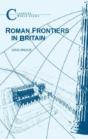 Roman Frontiers In Britain - Preview