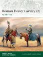 Roman Heavy Cavalry (2) - Preview
