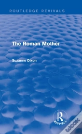 Roman Mother (Routledge Revivals)