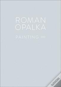 Roman Opalka: Painting
