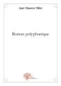 Roman Polyphonique - Preview