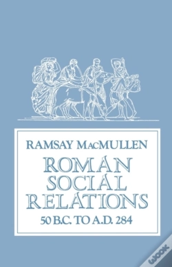 Capa do artigo Roman Social Relations, 50 B.C. To A.D. 284