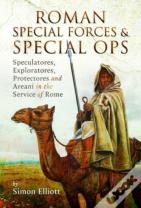 Roman Special Forces And Special Ops