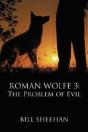 Roman Wolfe 3: The Problem Of Evil - Preview