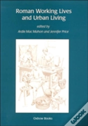 Capa do artigo Roman Working Lives And Urban Living
