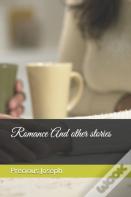 Romance And Other Stories